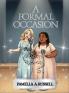 A Formal Occasion