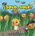 ¿Solo Solé?