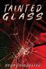 Tainted Glass
