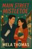Main Street Mistletoe
