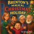 Brenton's Magical Christmas Holiday