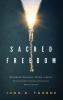 Sacred Freedom