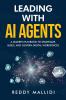 Leading With AI Agents