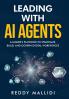 Leading With AI Agents
