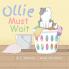 Ollie Must Wait