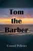 Tom the Barber