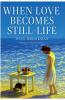 When Love Becomes Still-Life