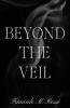 Beyond the Veil