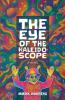 The Eye of the Kaleidoscope
