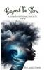 Beyond the Storm