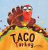 Taco Turkey