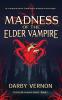 Madness of the Elder Vampire