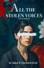 All The Stolen Voices