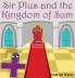 Sir Plus and the Kingdom of Sum