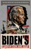 Biden's Corruption and War The True Story of the 1 Billion Dollar Prosecutor