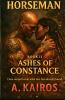 Horseman Book II Ashes of Constant