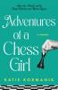 Adventures of a Chess Girl