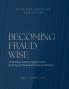 Becoming Fraud Wise