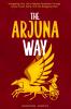 The Arjuna Way