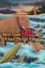 Bird From Hell and Other Mega Fauna Fourth Edition