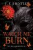 Watch Me Burn