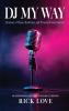 DJ MY WAY