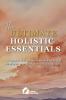 The Ultimate Holistic Essentials