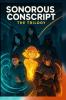 Sonorous Conscript The Trilogy