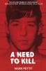 A Need To Kill