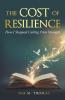 The Cost of Resilience