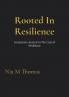 Rooted In Resilience