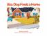 Aka Dog Finds a Home