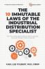 The 10 Immutable Laws of the Industrial Distribution Specialist