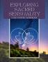 Exploring Sacred Sensuality