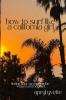 How To Surf Like A California Girl