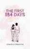 The First 184 Days
