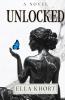 Unlocked     A Novel