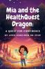Mia and the HealthQuest Dragon