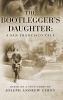 The Bootlegger's Daughter