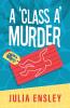 A 'Class A' Murder