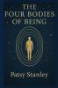 The Four Bodies of Being