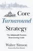 Core Turnaround Strategy