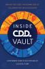 Inside CDD Vault A Different Kind of Silicon Valley Success Story