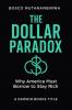 The Dollar Paradox