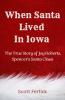 When Santa Lived In Iowa