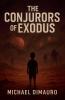 The Conjurors of Exodus
