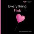 Everything Pink