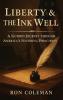Liberty & the Ink Well