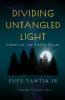 Dividing Untangled Light