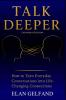 Talk Deeper
